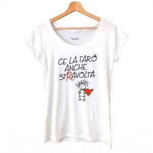 T-SHIRT CE LA FARO' ANCHE STRAVOLTA Bianca