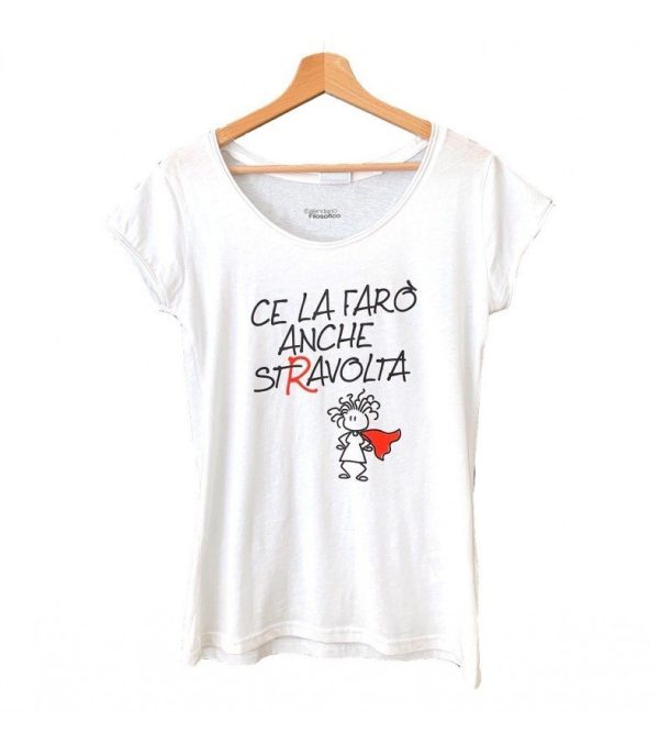 T-SHIRT CE LA FARO' ANCHE STRAVOLTA Bianca