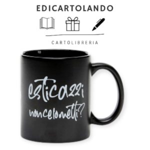 MUG -  E STICAXXI NON CE LO METTI?