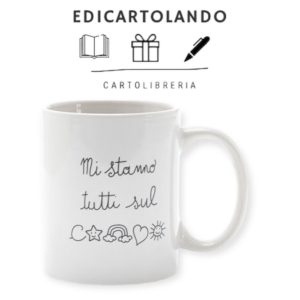 MUG - Mi stanno tutti sul ...
