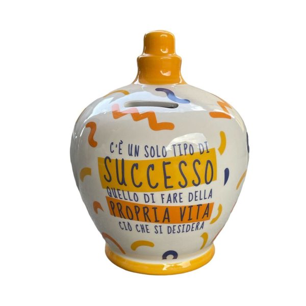 Salvadanaio C'è un solo tipo di Successo ...