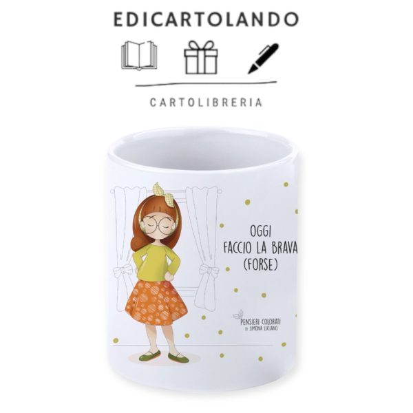 Tazza Oggi faccio la brava
