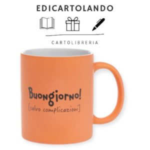 MUG - Buon giorno salvo complicazioni