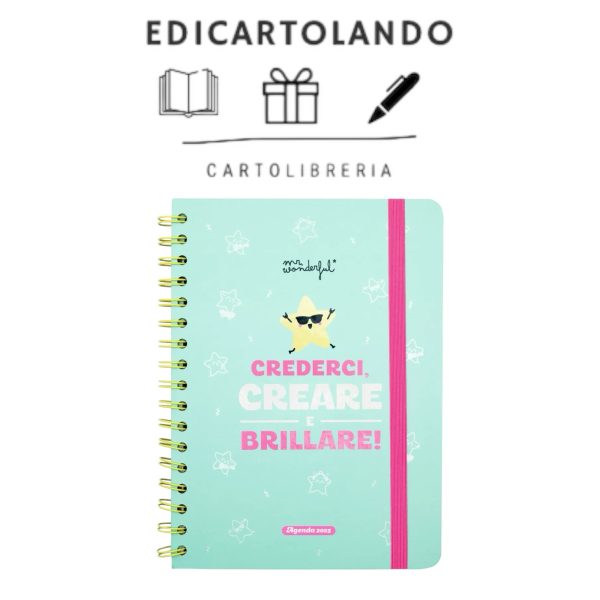 Agenda Wonder 2025 Settimanale - Crederci, creare... e brillare!