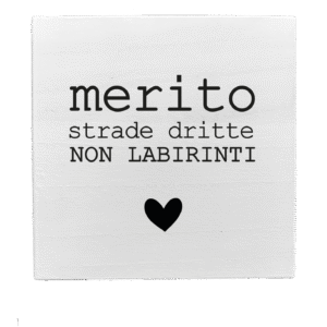 Quadretto in Legno – Merito strade dritte non labirinti